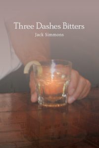 Three Dashes Bitters by Jack Simmons