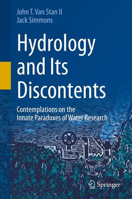 Hydrology and Its Discontents by John T. Van Stan II and Jack Simmons