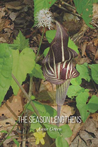 The Season Lengthens by Anne Waters Green