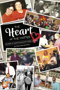 The Heart of the Matter: The Story of Chatham-Savannah Citizen Advocacy by Tania June Sammons